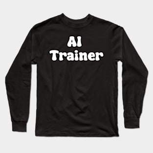 AI Trainer Long Sleeve T-Shirt